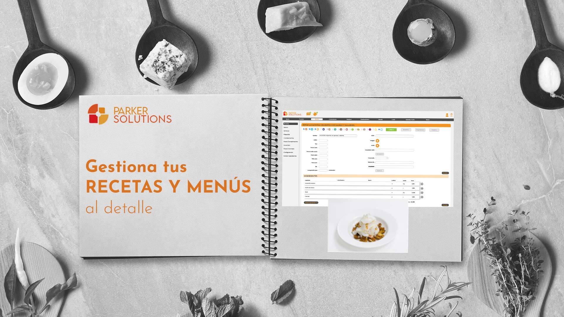 Gestiona tus recetas y menús al detalle
